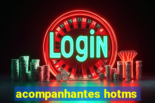 acompanhantes hotms